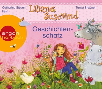Liliane Susewind - Geschichtenschatz: Ein kleiner Esel kommt groß raus, Ein Meerschwein ist nicht gern allein, Viel Gerenne um e