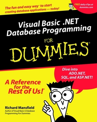 Visual Basic .NET Database Programming For Dummies