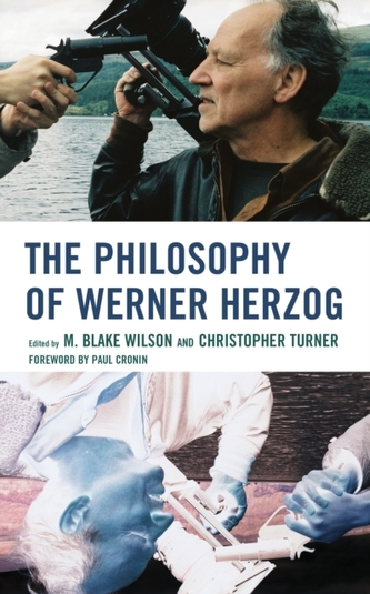 The Philosophy of Werner Herzog