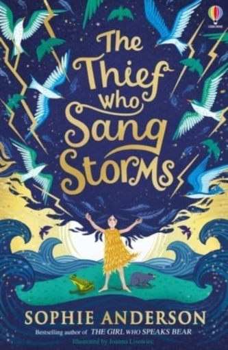 The Thief Who Sang Storms The Thief Who Sang Storms