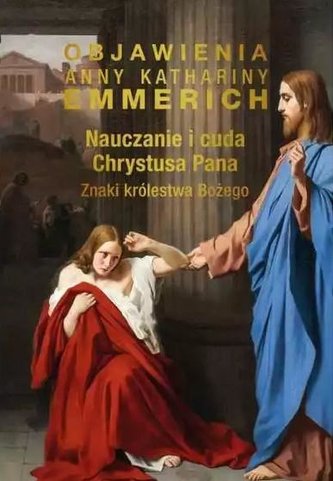 Nauczanie i cuda Chrystusa Pana