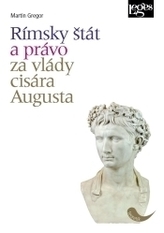 Rímsky štát a právo za vlády cisára Augusta