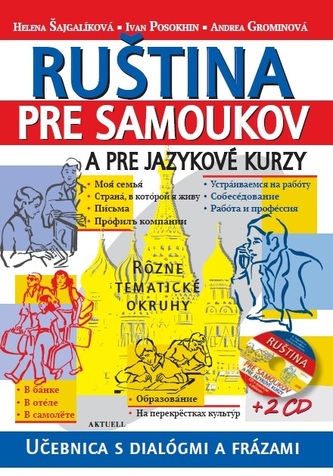 Ruština pre samoukov a pre jazykové kurzy + 2 CD
