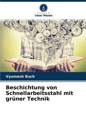 Beschichtung von Schnellarbeitsstahl mit grüner Technik