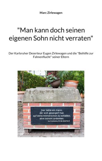 "Man kann doch seinen eigenen Sohn nicht verraten"