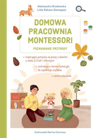 Domowa pracownia Montessori Poznawanie przyrody Domowa pracownia Montessori Poznawanie przyrody