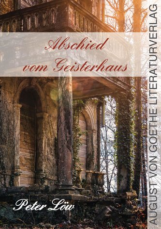 Abschied vom Geisterhaus