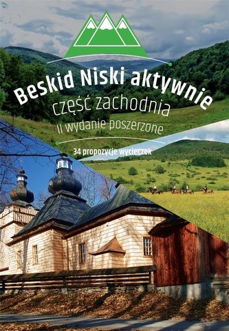 Beskid Niski aktywnie Część Zachodnia Beskid Niski aktywnie Część Zachodnia