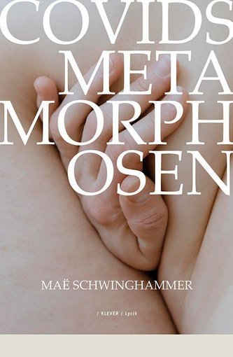 Covids Metamorphosen
