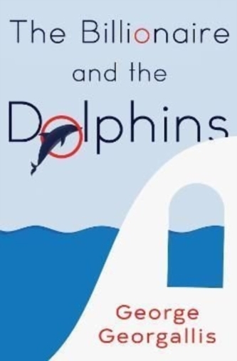 Billionaire and the Dolphins Billionaire and the Dolphins