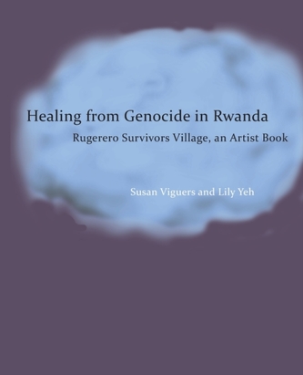 Healing from Genocide in Rwanda