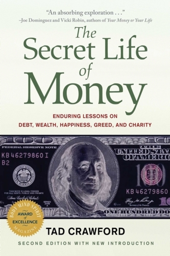 The Secret Life of Money