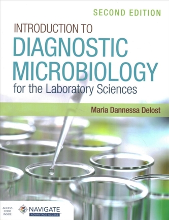 Introduction To Diagnostic Microbiology For The Laboratory Sciences
