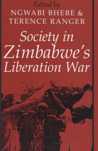 Society in Zimbabwe's Liberation War