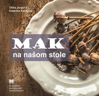 Mak na našom stole Mak na našom stole