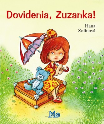 Dovidenia, Zuzanka!