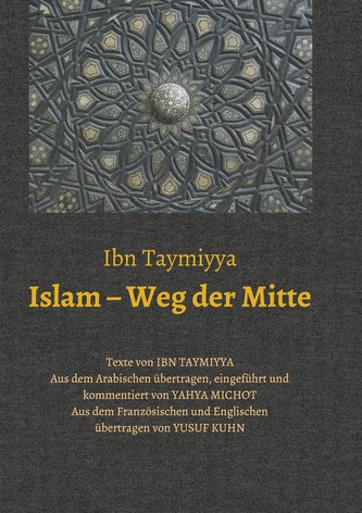 Islam - Weg der Mitte