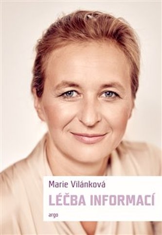 Léčba informací (Marie Vilánková, 2018)