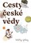 Cesty české vědy - Katalog výstava