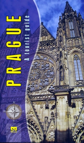 Prague A tourist guide Prague A tourist guide