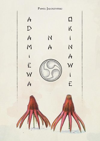 Adam i Ewa na Okinawie Adam i Ewa na Okinawie