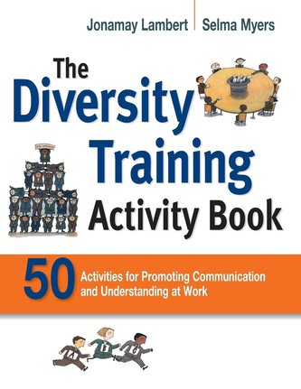 The Diversity Training Activity Book The Diversity Training Activity Book