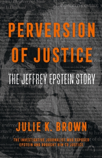 Perversion of Justice Perversion of Justice