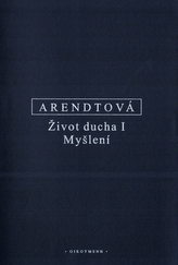 Život ducha I: Myšlení
