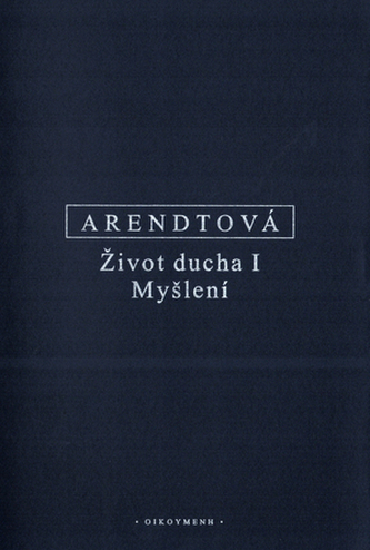 Život ducha I: Myšlení