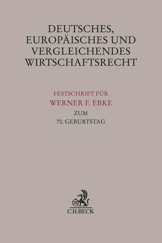 Deutsches, Europäisches und Vergleichendes Wirtschaftsrecht