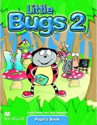 Little Bugs 2: Pupil´s Book - Read Carol