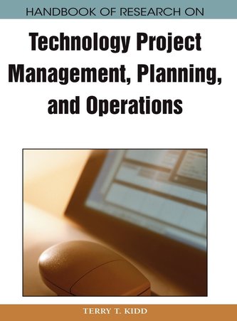 Handbook of Research on Technology Project Management, Planning, and Operations
