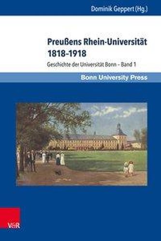 Geschichte der Universität Bonn - Bände 1-4 Geschichte der Universität Bonn - Bände 1-4