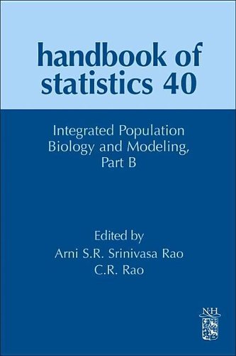 Integrated Population Biology and Modeling Part B, Volume 40