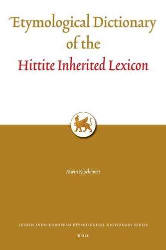 Etymological Dictionary of the Hittite Inherited Lexicon