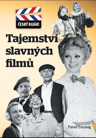 Tajemství slavných filmů (Pavel Taussig, 2018)
