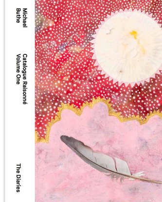 Michael Buthe: Das Werkverzeichnis / Catalogue Raisonné