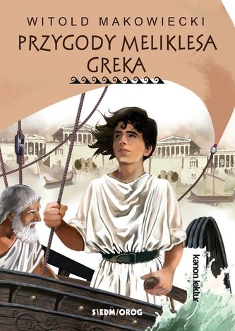 Przygody Meliklesa Greka Przygody Meliklesa Greka