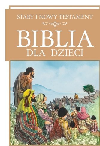 Biblia dla dzieci Biblia dla dzieci
