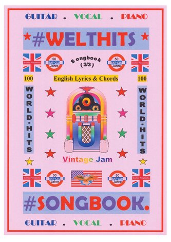 100 Englische Welthits (3/3) + 100 Gitarren-Playbacks (MP3) - Songbook