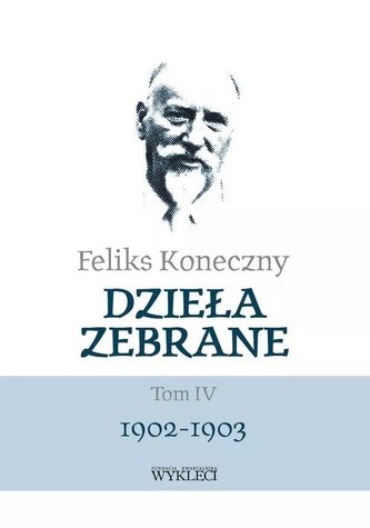 Dzieła zebrane Tom 4 1902-1903 Dzieła zebrane Tom 4 1902-1903