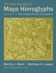 The New Catalog of Maya Hieroglyphs, Volume One