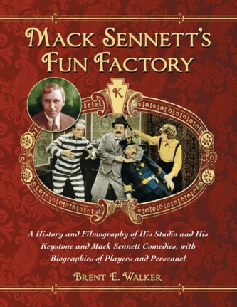 Mack Sennett's Fun Factory Mack Sennett's Fun Factory