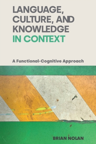 Language, Culture and Knowledge in Context Language, Culture and Knowledge in Context