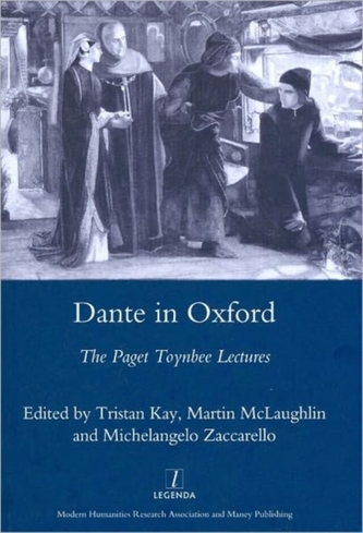 Dante in Oxford Dante in Oxford