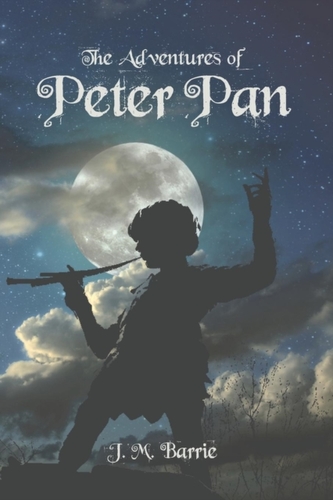 The Adventures of Peter Pan The Adventures of Peter Pan