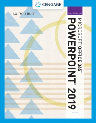 Illustrated Microsoft (R)Office 365 & PowerPoint (R) 2019 Comprehensive