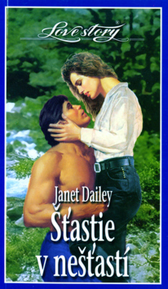 Štastie v nešťastí Štastie v nešťastí