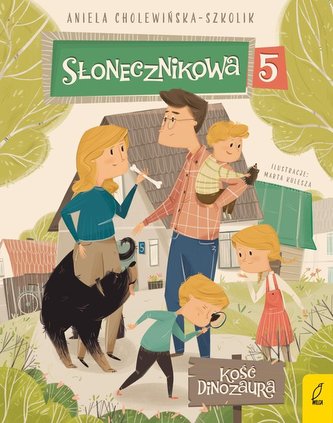 Poziomkowie z ulicy Słonecznikowej Tom 1 Poznaj rodzinę Poziomków