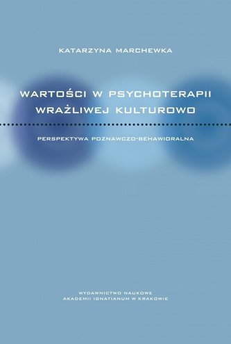 Wartości w psychoterapii wrażliwej kulturowo